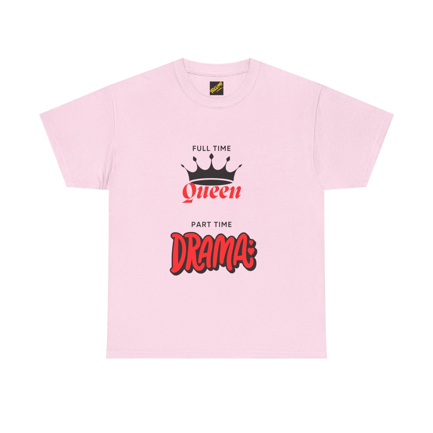Drama Queen Mode Tee (Women)-Light