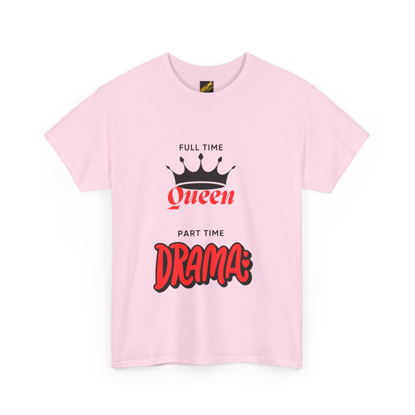 Drama Queen Mode Tee (Women)-Light