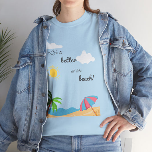 Life is better at beach Unisex Heavy Cotton Tee Beach T-shirt