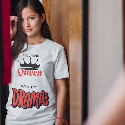 Drama Queen Mode Tee (Women)-Light