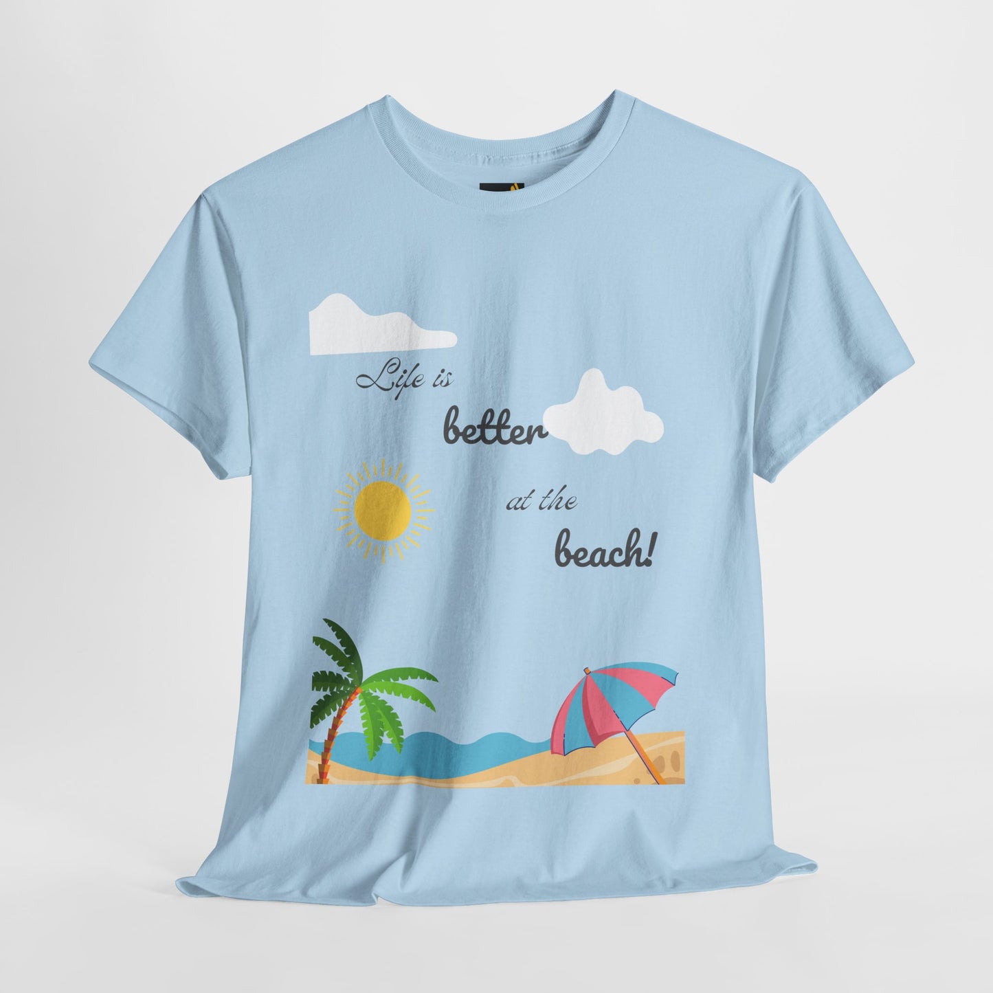 Life is better at beach Unisex Heavy Cotton Tee Beach T-shirt